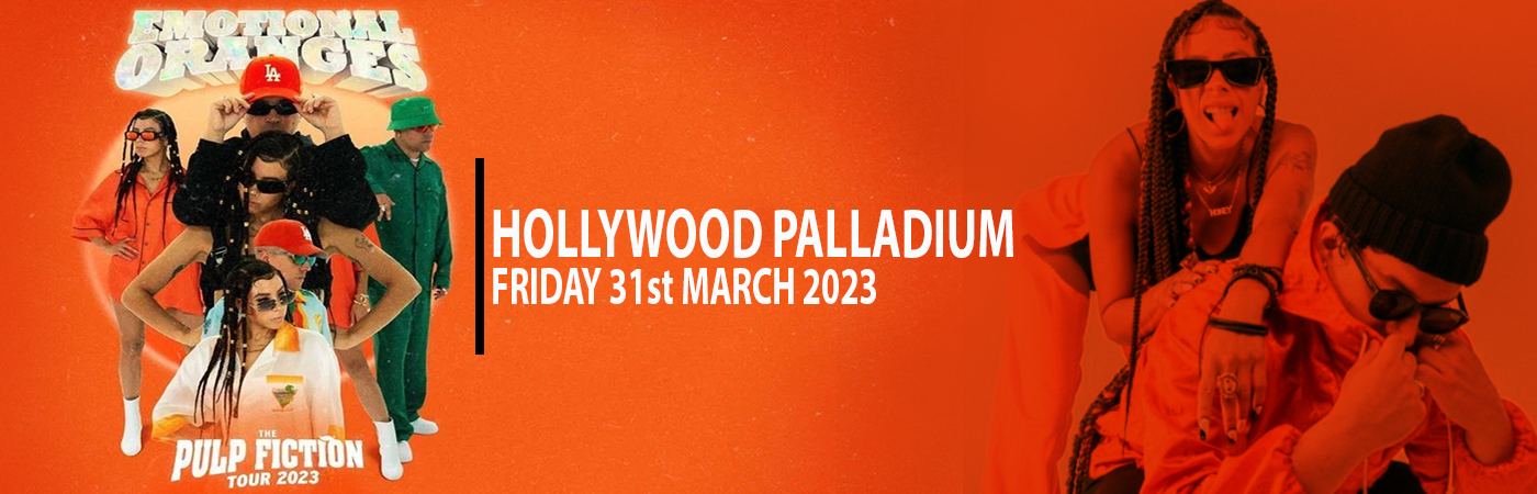 Emotional Oranges at Hollywood Palladium tickets Emotional Oranges at Hollywood Palladium