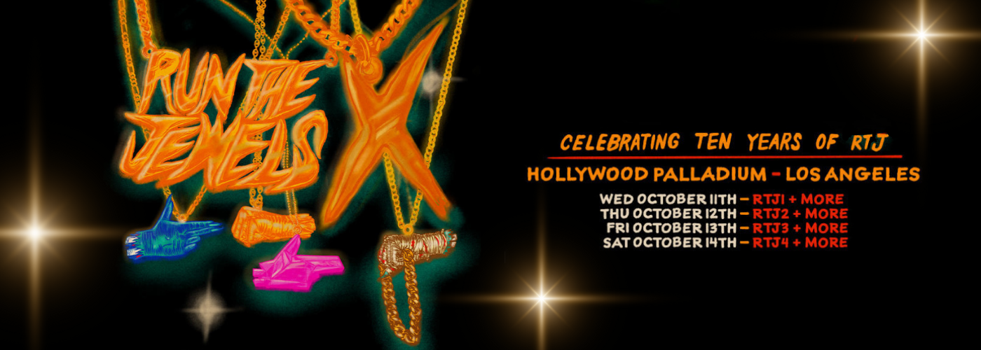 Run the Jewels - 4 Day Pass at Hollywood Palladium tickets Run the Jewels - 4 Day Pass at Hollywood Palladium