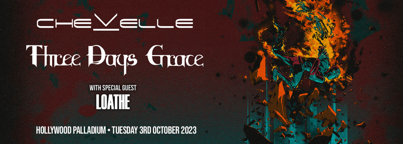 Chevelle & Three Days Grace at Hollywood Palladium tickets Chevelle & Three Days Grace at Hollywood Palladium