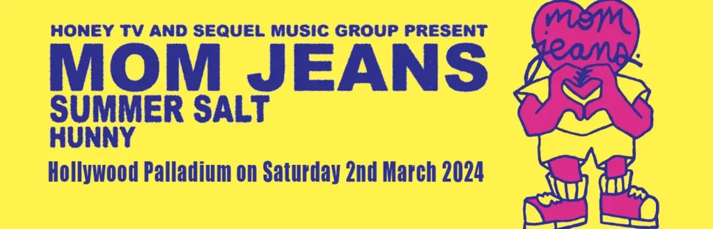 Mom Jeans at Hollywood Palladium
