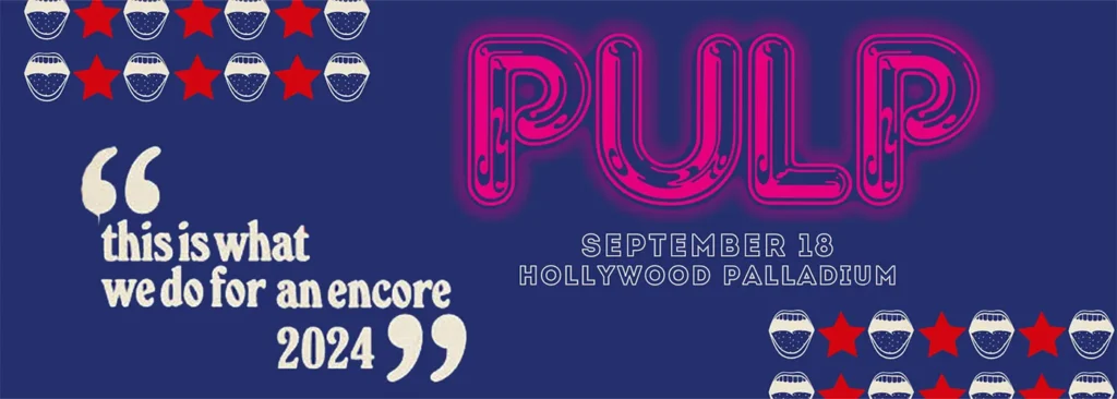 Pulp at Hollywood Palladium