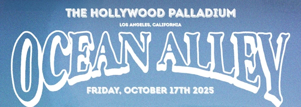 Ocean Alley at Hollywood Palladium