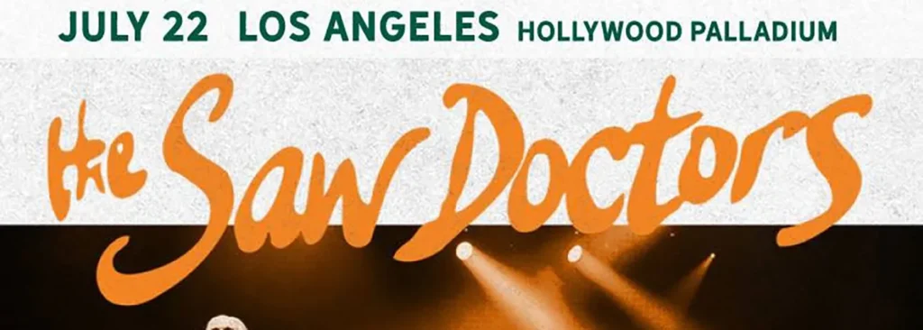 The Saw Doctors at Hollywood Palladium