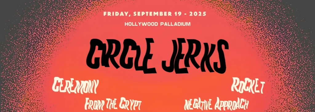 Circle Jerks at Hollywood Palladium