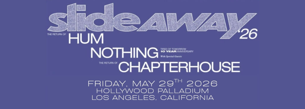 Slide Away at Hollywood Palladium