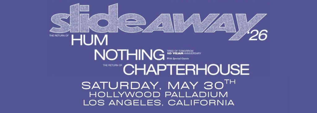 Slide Away at Hollywood Palladium