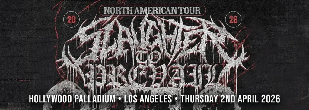 Slaughter to Prevail at Hollywood Palladium