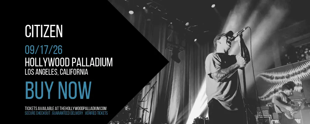 Citizen at Hollywood Palladium