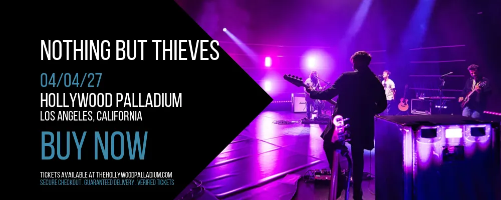 Nothing But Thieves at Hollywood Palladium